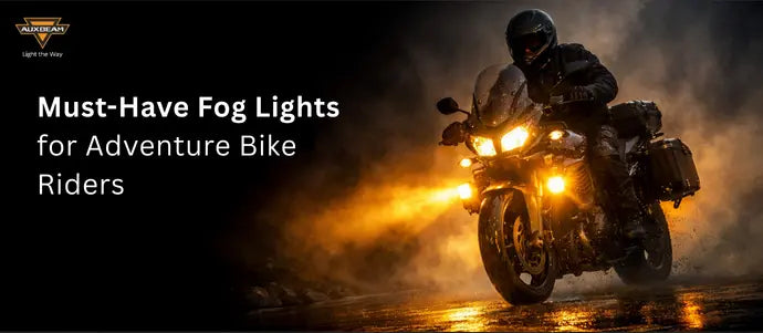 Must-Have Fog Lights for Adventure Bike Riders